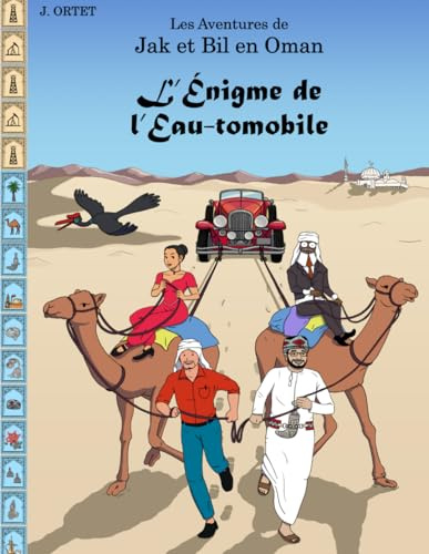 L’énigme de l’eau-tomobile: Les Aventures de Jak et Bil en Oman