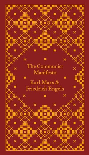 The Communist Manifesto (A Penguin Classics Hardcover)