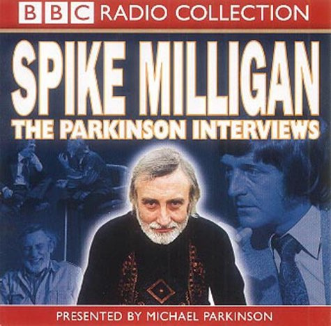 Spike Milligan: The Parkinson Interviews