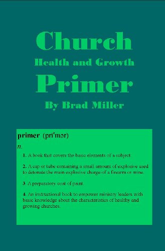 Church Health and Growth Primer