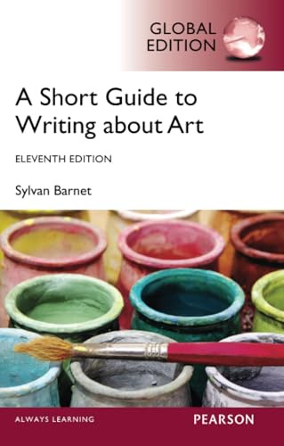 Short Guide to Writing About Art, A, Global Edition