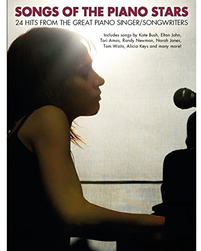 Songs of the Piano Stars: 24 Hits from the Great Piano Singer/Songwriters