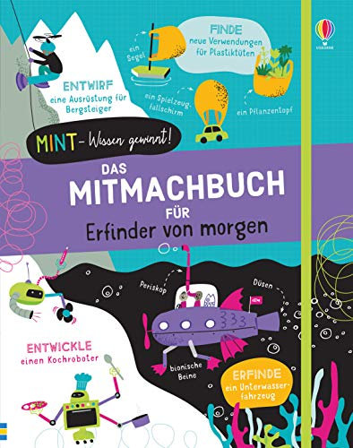 MINT - Wissen gewinnt! Das Mitmachbuch für Erfinder von morgen (MINT-Wissen-gewinnt-Reihe)