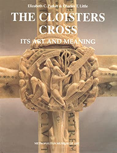 The Cloisters Cross: Its Art and Meaning (Studies in Medieval and Early Renaissance Art History, 12, Band 12)