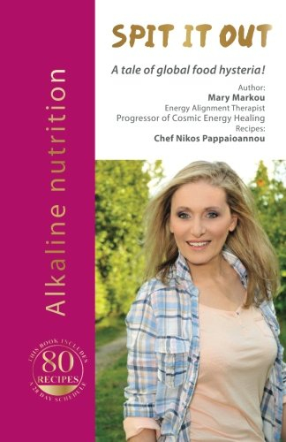 Spit It Out (Premium Edition): Alkaline Nutrition