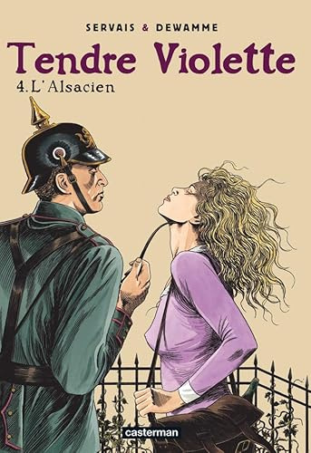 Tendre violette, tome 4 : L'Alsacien