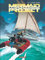 Mermaid Project - Tome 4 - Épisode 4
