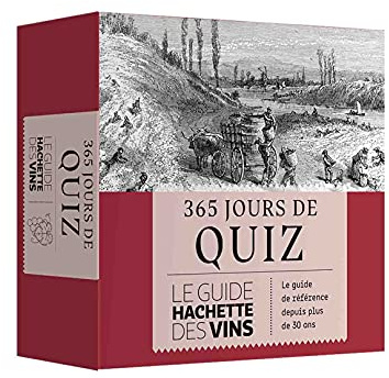Quiz - Guide Hachette des vins: Le Guide Hachette des vins