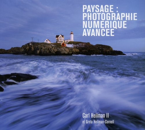 Paysage : photographie numérique avancée