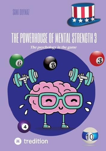 The powerhouse of mental strength 3: The psychology in the game