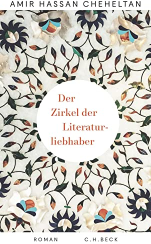 Der Zirkel der Literaturliebhaber: Roman