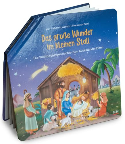 Das große Wunder im kleinen Stall: Die Weihnachtsgeschichte zum Auseinanderfalten (Bilderbücher für 3- bis 6-Jährige)