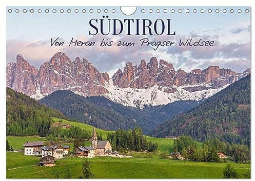 Südtirol - Von Meran bis zum Pragser Wildsee (Wandkalender 2026 DIN A4 quer), CALVENDO Monatskalender: Südtirol und die Dolomiten sind ein einzigartiges Naturerlebnis (CALVENDO Orte)