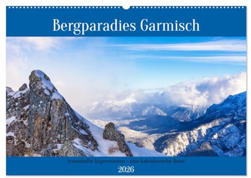 Bergparadies Garmisch - traumhafte Impressionen (Wandkalender 2026 DIN A2 quer), CALVENDO Monatskalender: Jahresbegleiter für Liebhaber der Garmischer Bergwelt (CALVENDO Natur)