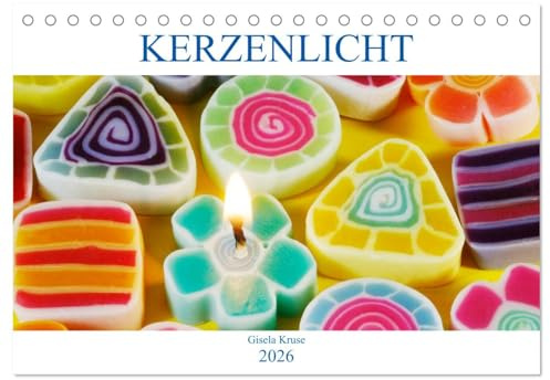 Kerzenlicht (Tischkalender 2026 DIN A5 quer), CALVENDO Monatskalender: Ihr Jahr im Schein vieler, ungewöhnlicher Kerzenmomente (CALVENDO Lifestyle)