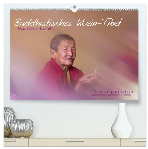 Buddhistisches Klein-Tibet (hochwertiger Premium Wandkalender 2026 DIN A2 quer), Kunstdruck in Hochglanz: Der Buddhismus in Ladakh ist allgegenwärtig ... nur in den Klöstern gelebt. (CALVENDO Orte)