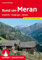 Rund um Meran: Passeiertal - Texelgruppe - Ultental. 50 Touren. Mit GPS-Tracks (Rother Wanderführer)