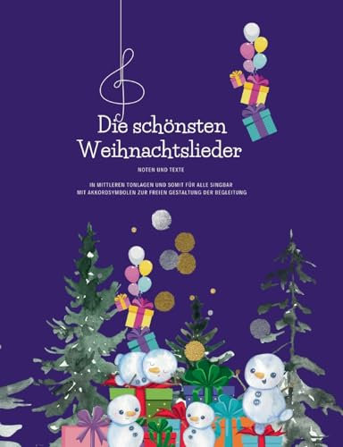 Die schönsten Weihnachtslieder: Noten und Texte