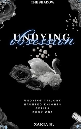 Undying Obsession (Undying Trilogy / Haunted Knights Series)