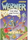 Werner - Immä Ääga middi Pullizei. Knallhart vom Leder gezogen /Alter und neuer Schüsselterror. Sammelband