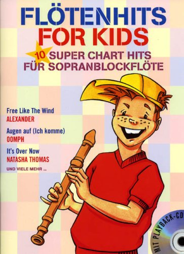 Flötenhits for Kids, m. Audio-CD.Bd.1: 10 Super Chart Hits für Blockflöte