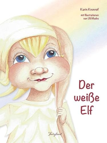 Der weiße Elf: Im Land der Freude