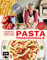 Pasta Tradizionale – Die Originalrezepte aus ganz Italien: Das geheime Wissen der Pasta Grannies