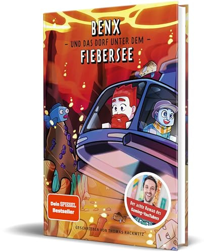 Benx und das Dorf unter dem Fiebersee: Ein Roman aus der Welt von Rabaukien, Band 8