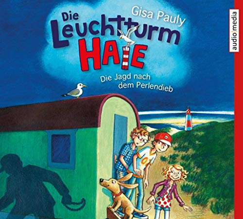 Die Leuchtturm-HAIE. Die Jagd nach dem Perlendieb: CD Standard Audio Format, Lesung. Ungekürzte Ausgabe