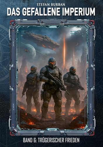 Das gefallene Imperium – Band 6: Trügerischer Frieden