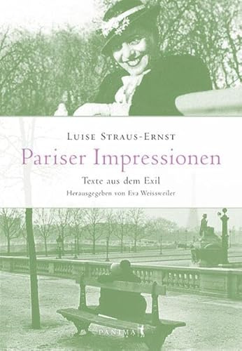 Pariser Impressionen: Texte aus dem Exil
