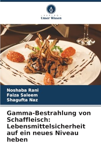 Gamma-Bestrahlung von Schaffleisch: Lebensmittelsicherheit auf ein neues Niveau heben: DE