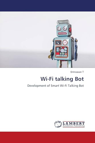 Wi-Fi talking Bot: Development of Smart Wi-Fi Talking Bot
