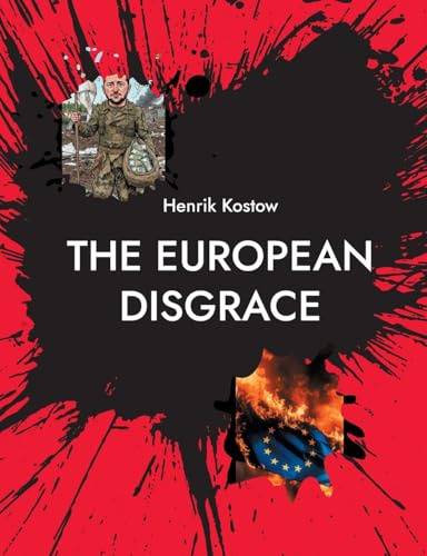The European Disgrace: The Ukrainian Failure