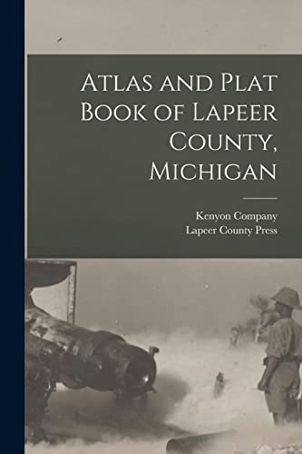 Atlas and Plat Book of Lapeer County, Michigan