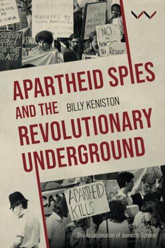 Apartheid Spies and the Revolutionary Underground
