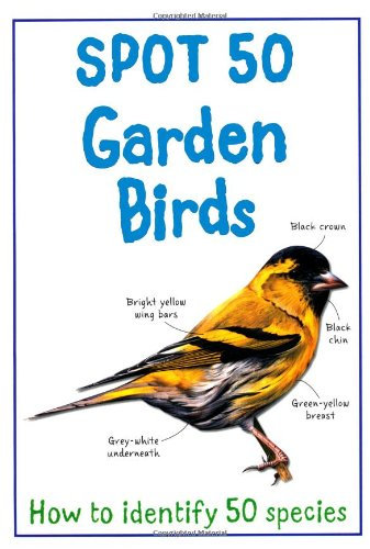 Spot 50 Garden Birds (Large Spot 50 Series)