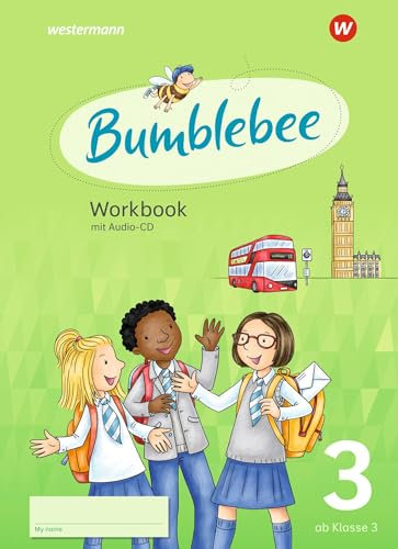 Bumblebee3. Workbook. Für das 3. / 4. Schuljahr: Ausgabe 2021 - Berlin, Bremen, Hessen, Mecklenburg-Vorpommern, Niedersachsen, Sachsen, Sachsen-Anhalt, Schleswig-Holstein, Thüringen sowie Luxemburg