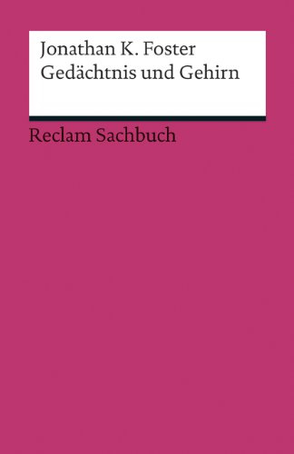 Gedächtnis und Gehirn (Reclams Universal-Bibliothek)