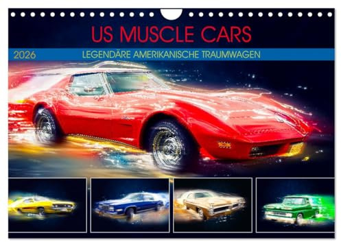 US Muscle Cars Legendäre Amerikanische Traumwagen (Wandkalender 2026 DIN A4 quer), CALVENDO Monatskalender: Wundervolle Bilder von amerikanischen Oldtimerlegenden (CALVENDO Mobilitaet)
