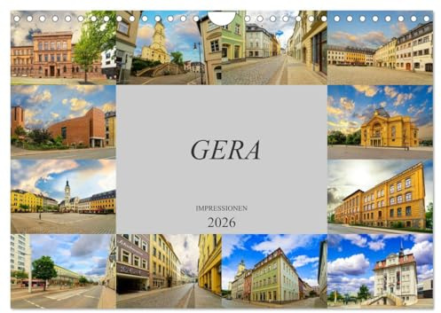 Gera Impressionen (Wandkalender 2026 DIN A4 quer), CALVENDO Monatskalender: Gera, die Stadt an der Weißen Elster (CALVENDO Orte)