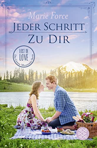 Jeder Schritt zu dir (Lost in Love. Die Green-Mountain-Serie, Band 12)