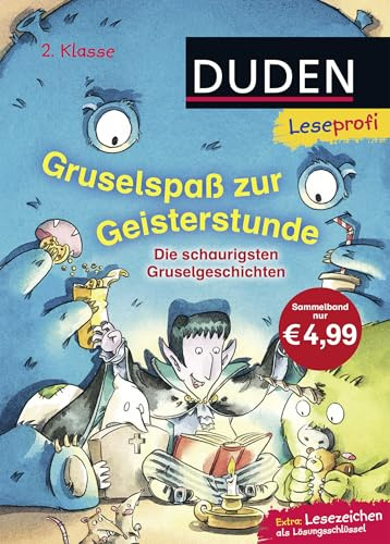 Duden Leseprofi – Gruselspaß zur Geisterstunde, 2. Klasse: Die schaurigsten Gruselgeschichten | Kinderbuch für Erstleser ab 7 Jahren (Lesen lernen 2. Klasse)