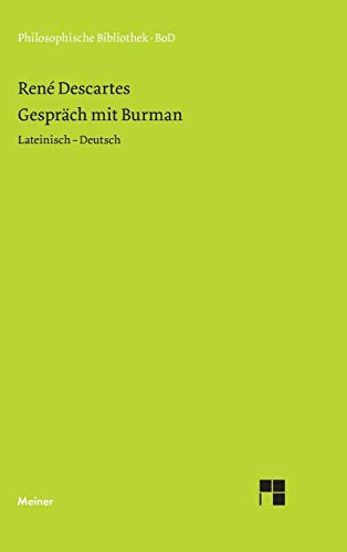 Gespräch mit Burman: Zweisprachige Ausgabe (Philosophische Bibliothek)