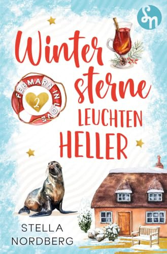 Wintersterne leuchten heller (Fehmarn in Love - Reihe)