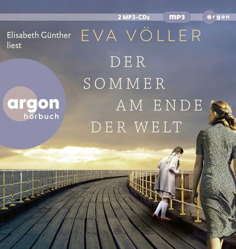 Der Sommer am Ende der Welt: Roman | Zeitgeschichte trifft auf eine unerwartete Liebesgeschichte – die SPIEGEL-Bestseller-Autorin mit ihrem persönlichsten Roman