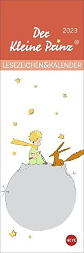 Der Kleine Prinz Lesezeichen & Kalender 2023. Lesezeichenkalender mit Motiven aus dem Kinderbuch-Klassiker. Mini-Kalender perfekt als kleines Geschenk