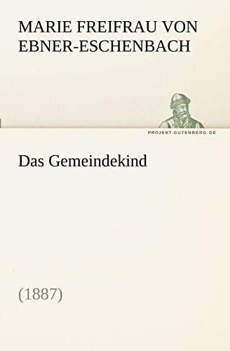 Das Gemeindekind (1887) (TREDITION CLASSICS)