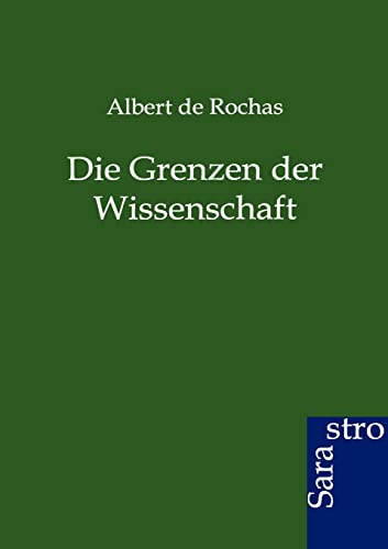Die Grenzen der Wissenschaft