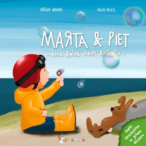 Marta & Piet (Teil 2): Eine Reise nach Kalkutta